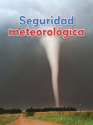 cover image of Seguridad meteorológica (Weather Safety)
